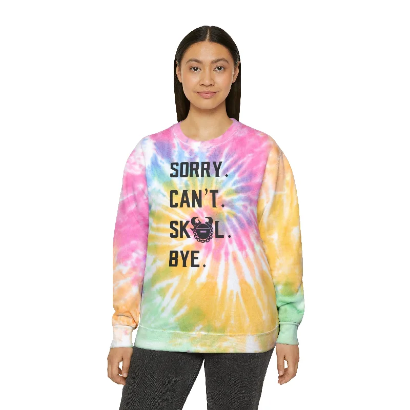 Tie-Dye Crewneck - Sorry. Can't. Bye.